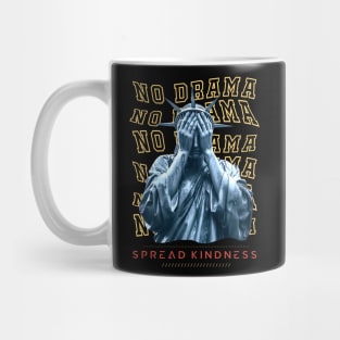 No Drama Spread Kindness Mug